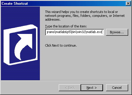 Completion of path to matlab.exe in New Shortcut Wizard